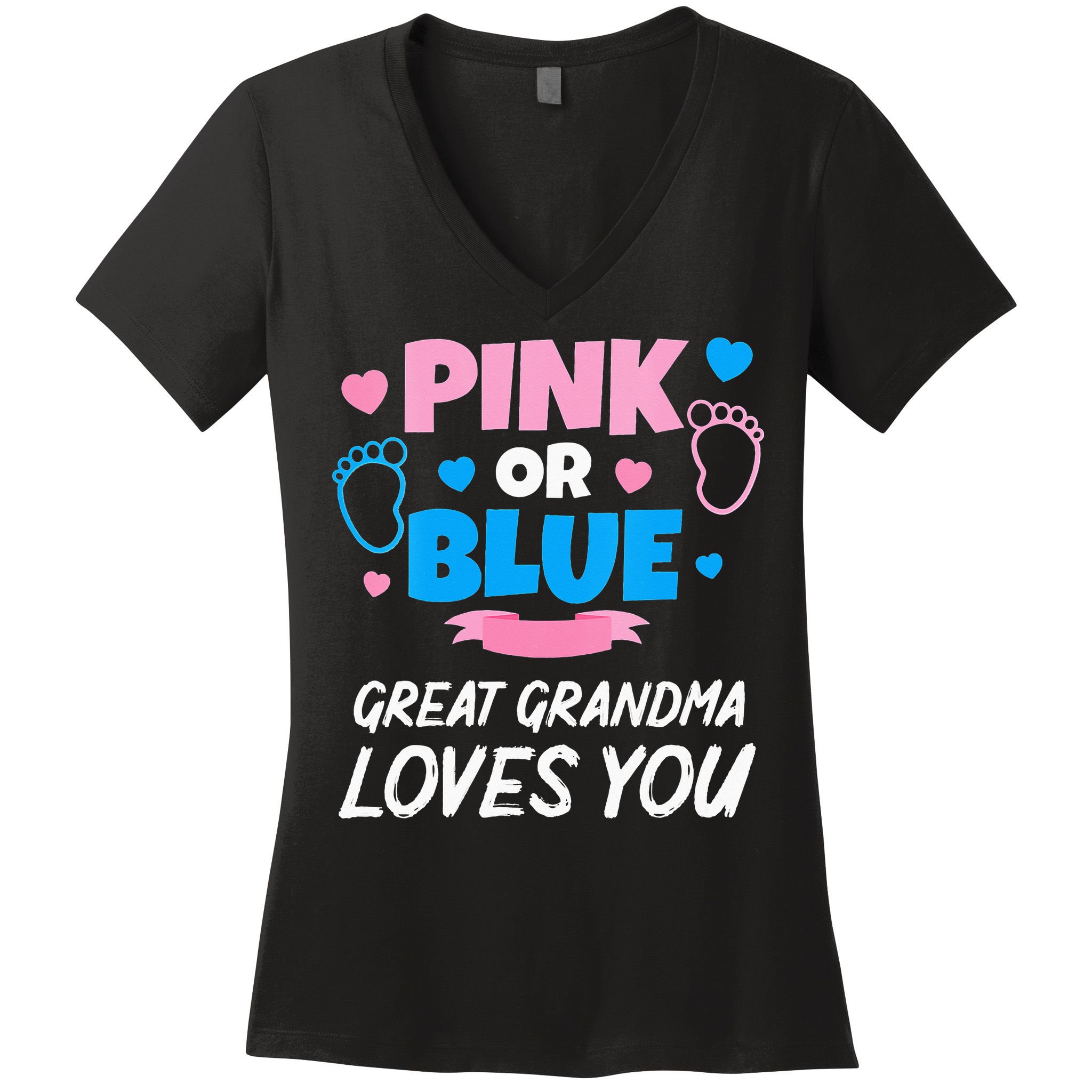 Pink Or Blue Great Grandma Loves You Baby Gender Reveal Women's V-Neck T-Shirt