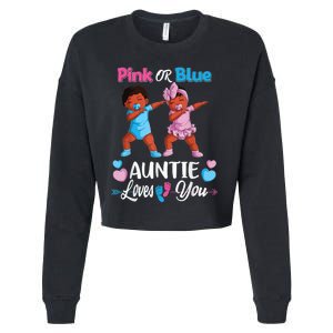 Pink Or Blue Auntie Loves You Black Baby Gender Reveal Wo Cropped Pullover Crew