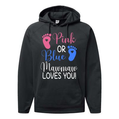 Pink or Blue Mawmaw Loves You Funny Gender Reveal Party Performance Fleece Hoodie