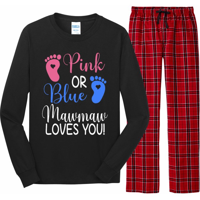 Pink or Blue Mawmaw Loves You Funny Gender Reveal Party Long Sleeve Pajama Set