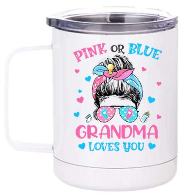 Pink or Blue Grandma Loves You Gender Reveal Messy Bun 12 oz Stainless Steel Tumbler Cup