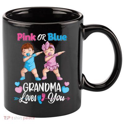Pink Or Blue Grandma Loves You Baby Gender Reveal Party 11oz C Handle Ceramic Mug
