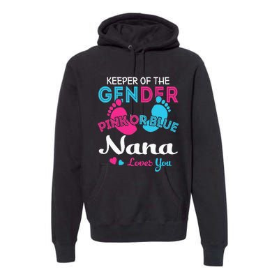 Pink or Blue Nana Loves You Gender Reveal Grandma Premium Hoodie