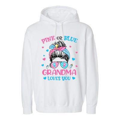 Pink or Blue Grandma Loves You Gender Reveal Messy Bun Garment-Dyed Fleece Hoodie