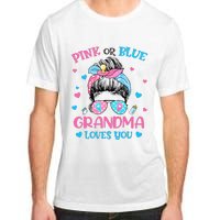 Pink or Blue Grandma Loves You Gender Reveal Messy Bun Adult ChromaSoft Performance T-Shirt