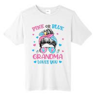 Pink or Blue Grandma Loves You Gender Reveal Messy Bun Tall Fusion ChromaSoft Performance T-Shirt