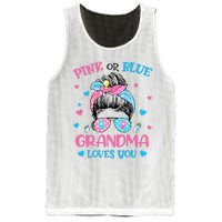 Pink or Blue Grandma Loves You Gender Reveal Messy Bun Mesh Reversible Basketball Jersey Tank