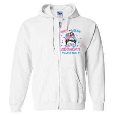 Pink or Blue Grandma Loves You Gender Reveal Messy Bun Full Zip Hoodie