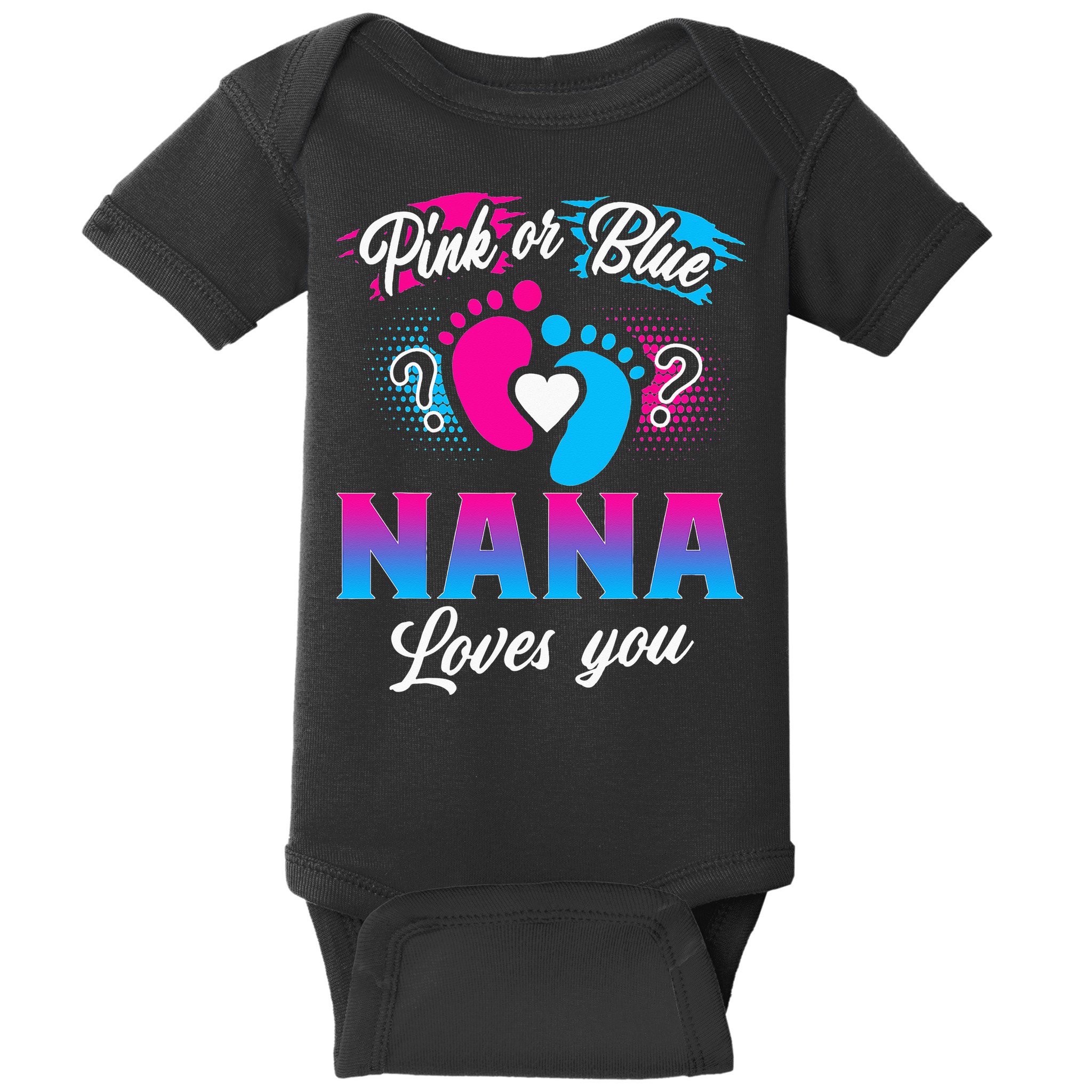 Pink Or Blue Nana Loves You Baby Gender Reveal Baby Bodysuit