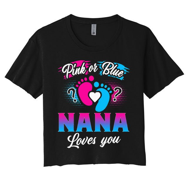 Pink Or Blue Nana Loves You Baby Gender Reveal Crop Top