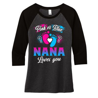 Pink Or Blue Nana Loves You Baby Gender Reveal Women's Tri-Blend 3/4-Sleeve Raglan Shirt