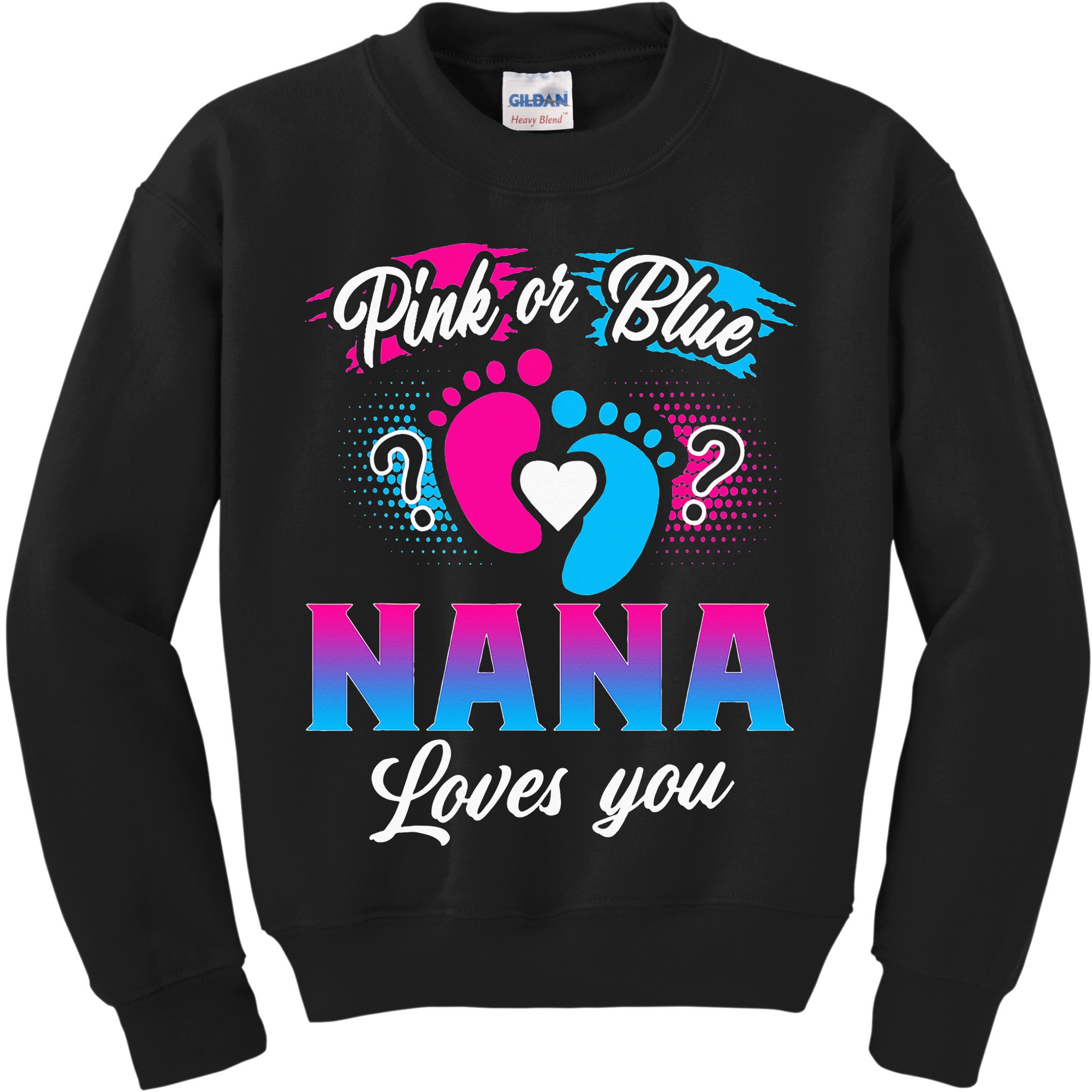 Pink Or Blue Nana Loves You Baby Gender Reveal Kids Sweatshirt
