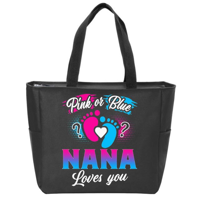 Pink Or Blue Nana Loves You Baby Gender Reveal Zip Tote Bag