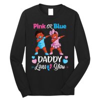 Pink Or Blue Daddy Loves You Black Baby Gender Reveal Party Long Sleeve Shirt