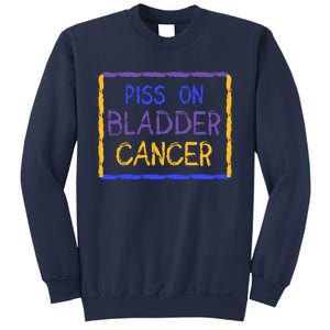 Piss On Bladder Cancer Purple Blue Yellow Ribbon Dysuria Urologist Sweatshirt