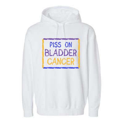 Piss On Bladder Cancer Purple Blue Yellow Ribbon Dysuria Urologist Garment-Dyed Fleece Hoodie