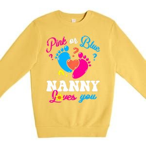 Pink Or Blue Nanny Loves You Baby Gender Reveal Premium Crewneck Sweatshirt