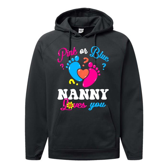 Pink Or Blue Nanny Loves You Baby Gender Reveal Performance Fleece Hoodie