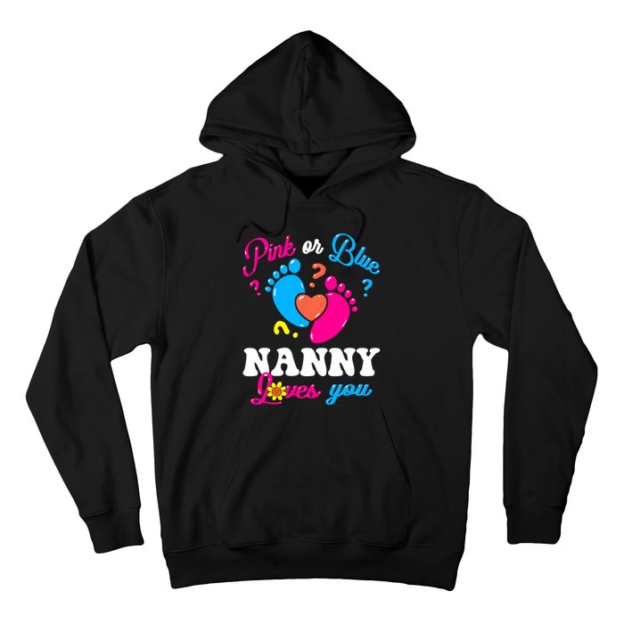 Pink Or Blue Nanny Loves You Baby Gender Reveal Hoodie