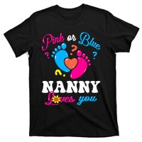 Pink Or Blue Nanny Loves You Baby Gender Reveal T-Shirt