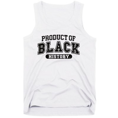 Product Of Black History Month Tank Top