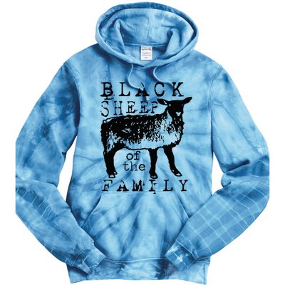 Proud Outcast Black Sheep Of The Family Tie Dye Hoodie