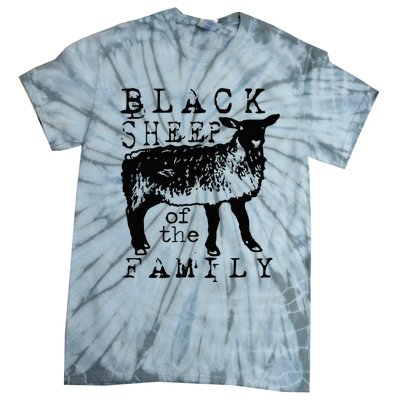 Proud Outcast Black Sheep Of The Family Tie-Dye T-Shirt