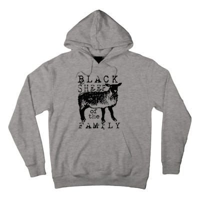 Proud Outcast Black Sheep Of The Family Tall Hoodie