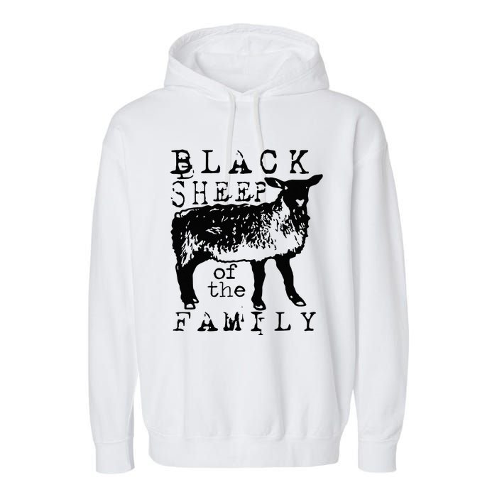 Proud Outcast Black Sheep Of The Family Garment-Dyed Fleece Hoodie