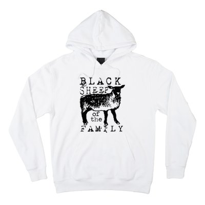 Proud Outcast Black Sheep Of The Family Hoodie