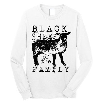 Proud Outcast Black Sheep Of The Family Long Sleeve Shirt