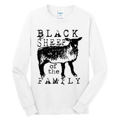 Proud Outcast Black Sheep Of The Family Tall Long Sleeve T-Shirt