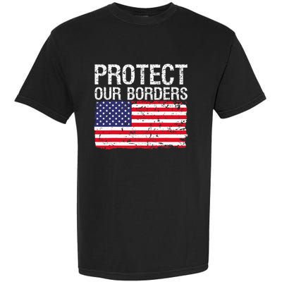 Protect Our Borders Law Enforcement Legal Immigration Garment-Dyed Heavyweight T-Shirt