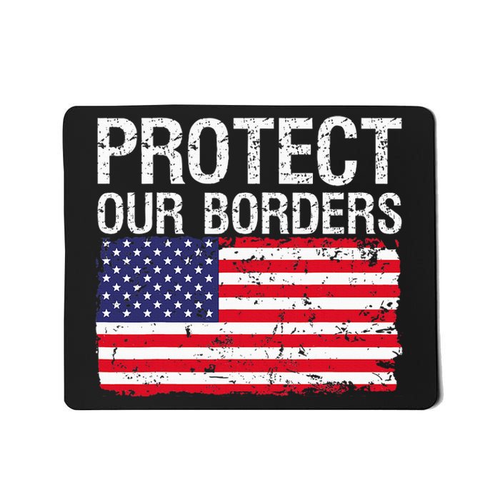 Protect Our Borders Law Enforcement Legal Immigration Mousepad