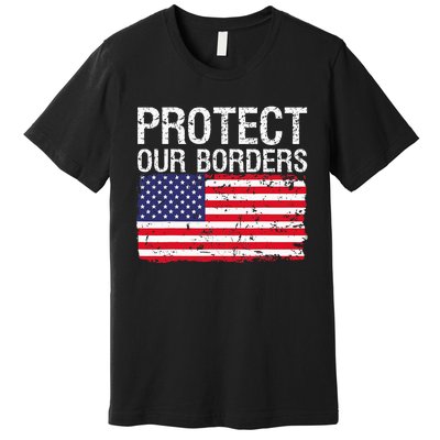 Protect Our Borders Law Enforcement Legal Immigration Premium T-Shirt