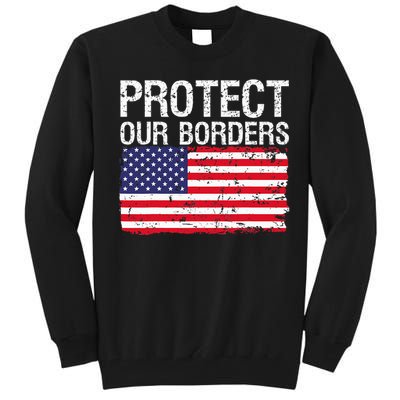 Protect Our Borders Law Enforcement Legal Immigration Tall Sweatshirt