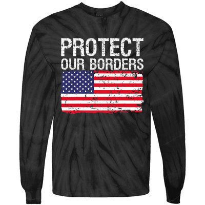 Protect Our Borders Law Enforcement Legal Immigration Tie-Dye Long Sleeve Shirt