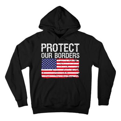 Protect Our Borders Law Enforcement Legal Immigration Tall Hoodie