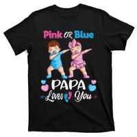 Pink Or Blue Papa Loves You Baby Gender Reveal Party T-Shirt