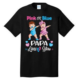 Pink Or Blue Papa Loves You Baby Gender Reveal Party Tall T-Shirt