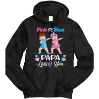 Pink Or Blue Papa Loves You Baby Gender Reveal Party Tie Dye Hoodie