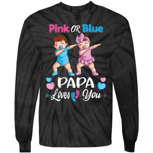 Pink Or Blue Papa Loves You Baby Gender Reveal Party Tie-Dye Long Sleeve Shirt