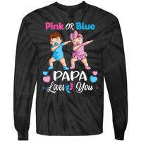 Pink Or Blue Papa Loves You Baby Gender Reveal Party Tie-Dye Long Sleeve Shirt