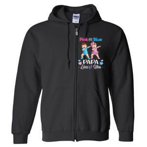 Pink Or Blue Papa Loves You Baby Gender Reveal Party Full Zip Hoodie