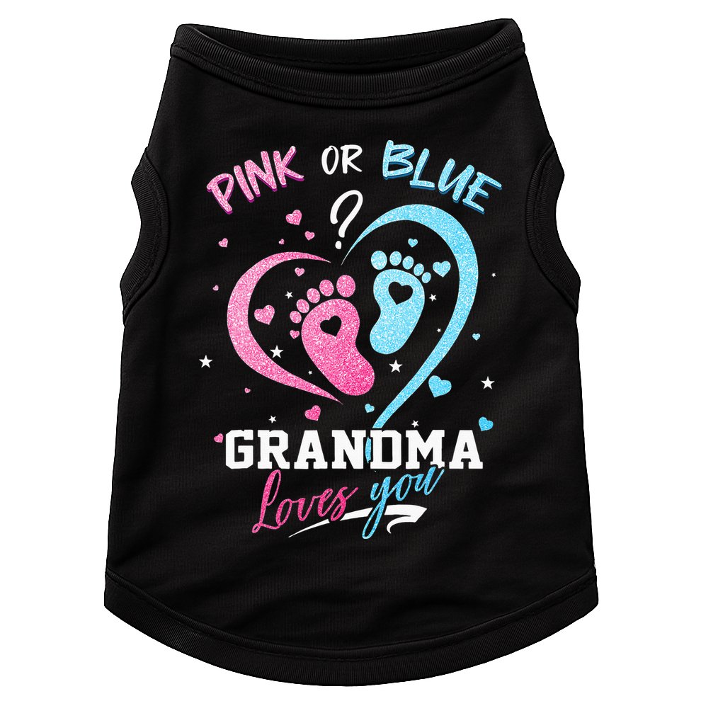 Pink Or Blue Grandma Loves You Gender Reveal Baby Gifts Mom Doggie Tank