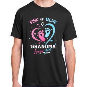 Pink Or Blue Grandma Loves You Gender Reveal Baby Gifts Mom Adult ChromaSoft Performance T-Shirt