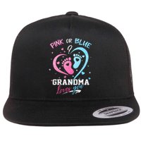 Pink Or Blue Grandma Loves You Gender Reveal Baby Gifts Mom Flat Bill Trucker Hat