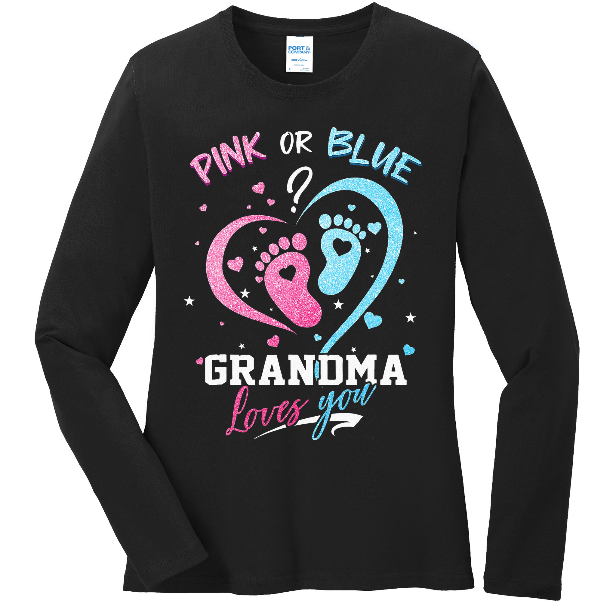 Pink Or Blue Grandma Loves You Gender Reveal Baby Gifts Mom Ladies Long Sleeve Shirt