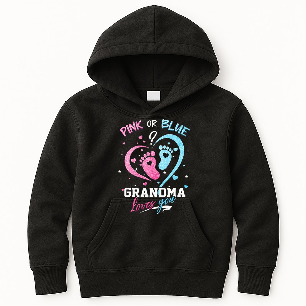 Pink Or Blue Grandma Loves You Gender Reveal Baby Gifts Mom Kids Hoodie