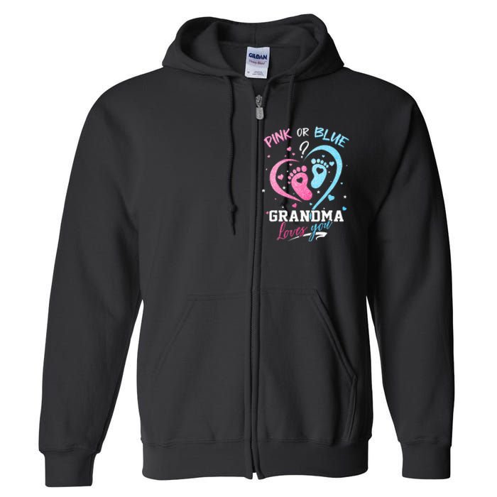 Pink Or Blue Grandma Loves You Gender Reveal Baby Gifts Mom Full Zip Hoodie